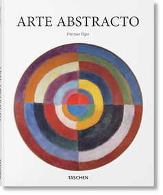 Arte abstracto (Spanish Edition) by Dietmar Elger, 9783836563628