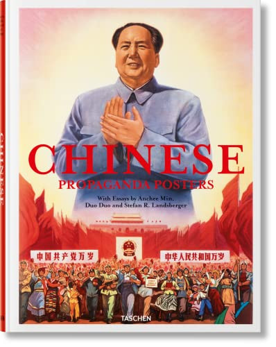 Chinese Propaganda Posters (Bi-Lingual Edition) by Anchee Min, Duo Duo, Stefan R. Landsberger, 9783836589512
