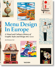Menu Design in Europe (Bi-Lingual Edition) by Steven Heller, Jim Heimann, 9783836578738