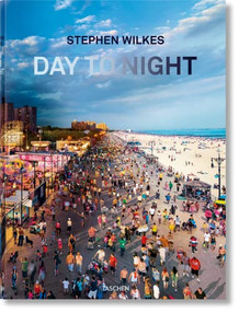 Stephen Wilkes (Day to Night) (Bi-Lingual Edition) by Lyle Rexer, Stephen Wilkes, 9783836592574
