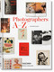 Fotógrafos de la A a la Z (Spanish Edition) by Hans-Michael Koetzle, 9783836554343