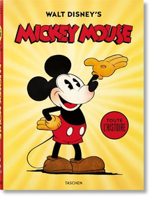 Walt Disney's Mickey Mouse (Toute l'histoire) (French Edition) by David Gerstein, J. B. Kaufman, Daniel Kothenschulte, 9783836583572