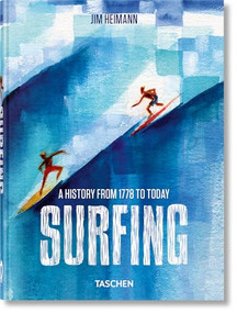 Surfing. 1778-Today. 45th Ed. by Jim Heimann, 9783836591461