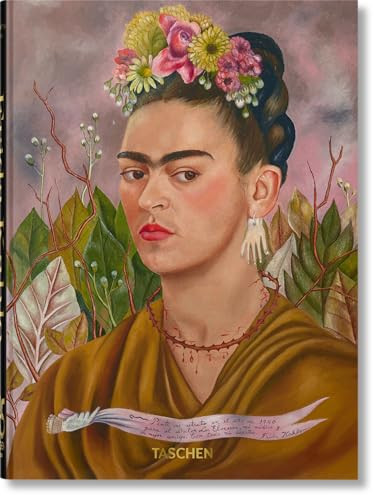 Frida Kahlo. 45th Ed. (French Edition) by Luis-Martín Lozano, 9783836594844