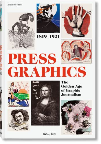 History of Press Graphics (1819-1921) (Bi-Lingual Edition) by Alexander Roob, 9783836507868