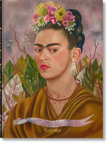 Frida Kahlo (45th Ed.) by Luis-Martín Lozano, 9783836594851
