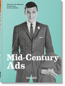 Mid-Century Ads (40th Ed.) (Bi-Lingual Edition) by Steven Heller, Jim Heimann, 9783836591478