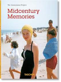 Midcentury Memories (The Anonymous Project) by Lee Shulman, 9783836596640