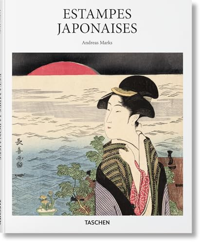 Estampes japonaises (French Edition) by Andreas Marks, 9783836585538