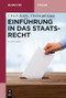 Einführung in das Staatsrecht (German Edition) by Ulrich Battis, Christoph Gusy, 9783110454185
