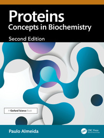 Proteins (Concepts in Biochemistry) by Paulo Almeida, 9781032518404