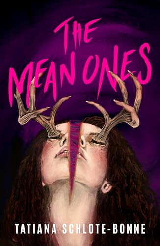 The Mean Ones by Tatiana Schlote-Bonne, 9781951971304
