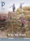 Plough Quarterly No. 43 - Why We Work by Peter Mommsen, James Rebanks, Benoit Gautier, Tish Harrison Warren, Adam Nicolson, 9781636081663