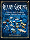 Charm Casting (Divining with Trinkets, Trifles, Baubles, and Bits) by Tina Hardt, 9781578638727