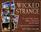 Wicked Strange (Your Guide to Ghosts, Monsters, Oddities, and Urban Legends from New England) by Jeff Belanger, Frank C. Grace, 9781637480212