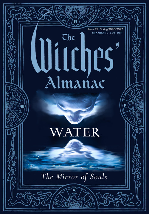 The Witches' Almanac 2026-2027 Standard Edition Issue 45 (Water: The Mirror of Souls) by Theitic, 9781938918018