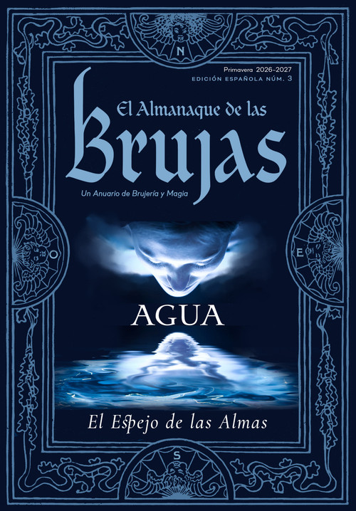 The Witches' Almanac 2026-2027 Edición Estándar, Número 45 (Agua: El Espejo de las Almas) (Spanish Edition) by Theitic, José Justiniani, 9781938918032