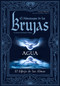 The Witches' Almanac 2026-2027 Edición Estándar, Número 45 (Agua: El Espejo de las Almas) (Spanish Edition) by Theitic, José Justiniani, 9781938918032