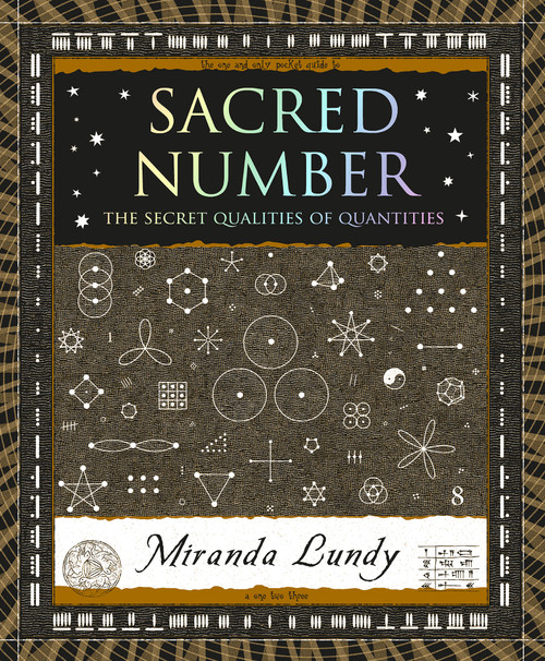 Sacred Number (The Secret Qualities of Quantities) by Miranda Lundy, 9781952178238