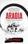 Aradia (A Modern Guide to Charles Godfrey Leland's Gospel of the Witches (Expanded Edition)) by Craig Spencer, 9781964537511