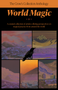 The Crow's Collection Anthology World Magic by Crossed Crow Books, Kenneth Johnson, Nicholaj de Mattos Frisvold, Oracle Hekataios, Aili Marjatta Kerttula, Katerina Sarpione, Frankie Castanea, Laura Davila, Brandon Weston, P. Sufenas Virius Lupus, 9781964537566