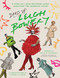 Dress Up Leigh Bowery (A paper doll book featuring iconic looks from the legendary artist) by Nicola Rainbird, Daniel Clarke, 9781923239234