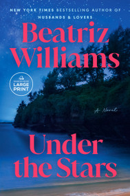 Under the Stars (A Novel) - 9798217169863 by Beatriz Williams, 9798217169863