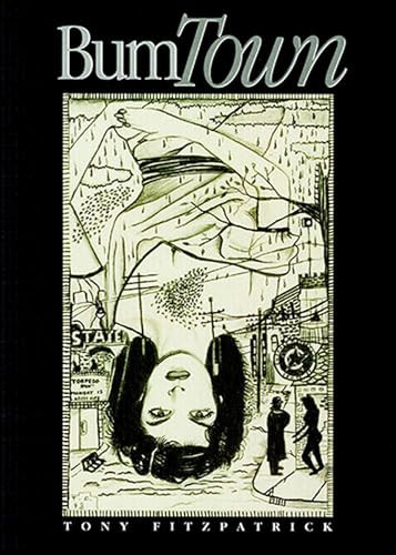 Bum Town by Tony Fitzpatrick, Stuart Hood, 9781882688258