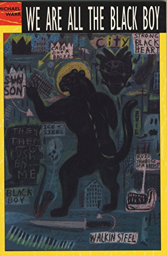 We Are All the Black Boy by Michael Warr, 9780962428715