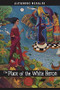 Place of the White Heron (A Novel) by Alejandro Morales, 9781882688630