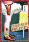 Exquisite Politics by Denise Duhamel, Maureen Seaton, 9781882688159