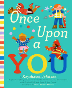 Once Upon a You by Keyshawn Johnson, Bettina Bush, Ryan G. Van Cleave, Mona Meslier Menuau, 9781638192329
