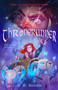 Thronerunner (The Predator's Stone, Book 2) by G. R. Boden, 9781638192336