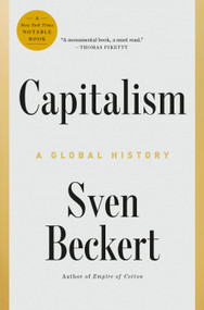 Capitalism (A Global History) by Sven Beckert, 9780735220836