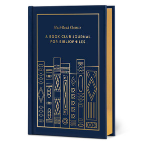 Must-Read Classics: A Book Club Journal for Bibliophiles by Union Square & Co., 9781454960027