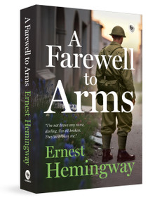 A Farewell to Arms - 9789362145185 by Ernest Hemingway, 9789362145185