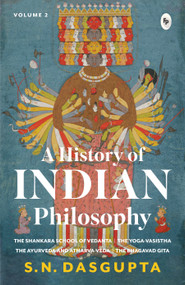History Of Indian Philosophy (Volume 2) (5.5 x 8.5), A by S. N. Dasgupta, 9789362149114