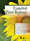Essential Plant Biology by Alison M. Smith, J. Allan Downie, Nicholas Harberd, Jonathan D. G. Jones, Lars Østergaard, Robert Sablowski, Colwyn M. Thomas, 9781041081739