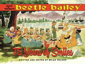 Mort Walker's Beetle Bailey (75 Years of Smiles) by Brian Walker, 9798875001338