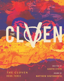 The Cloven (Book Three) by Garth Stein, Matthew Southworth, 9798875001307