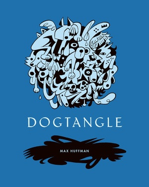 Dogtangle by Max Huffman, 9798875001291