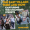 The East Village Then and Now by Daniel Root, Peter McGough, Bill Morgan, 9780789215154