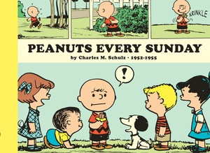 Peanuts Every Sunday 1952-1955 (Paperback Edition) by Charles M. Schulz, Jonathan Rosenbaum, 9798875001406