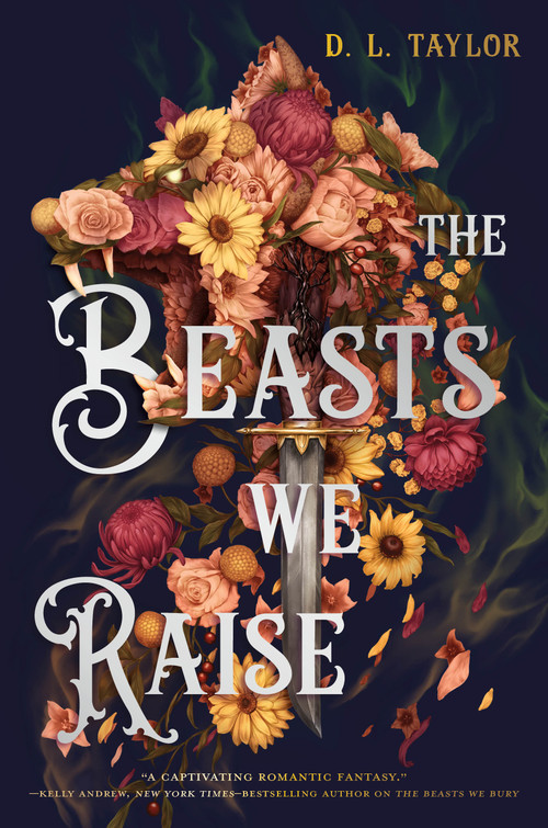 The Beasts We Raise by D. L. Taylor, 9781250331700