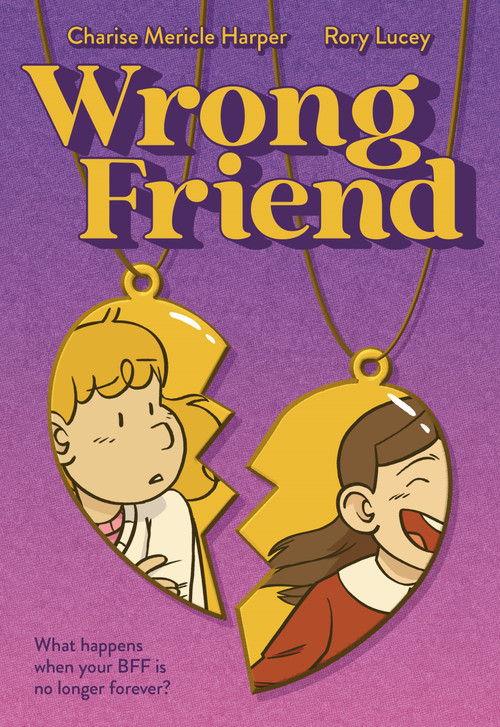 Wrong Friend (A Graphic Novel) - 9781250851970 by Charise Mericle Harper, Rory Lucey, 9781250851970