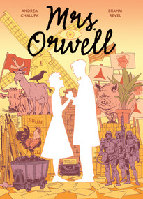 Mrs. Orwell by Andrea Chalupa, Brahm Revel, 9781250877857