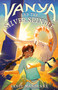 Vanya and the Silver Spindle by Sangu Mandanna, 9781250899859