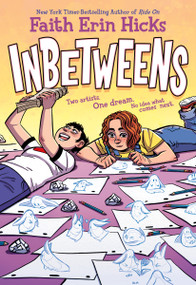 Inbetweens by Faith Erin Hicks, 9781250838759