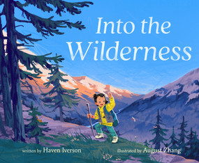 Into the Wilderness - 9781250353085 by Haven Iverson, August Zhang, 9781250353085