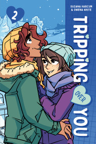 Tripping Over You Book 2 (A Graphic Novel) by Suzana Harcum, Owena White, 9781250330741